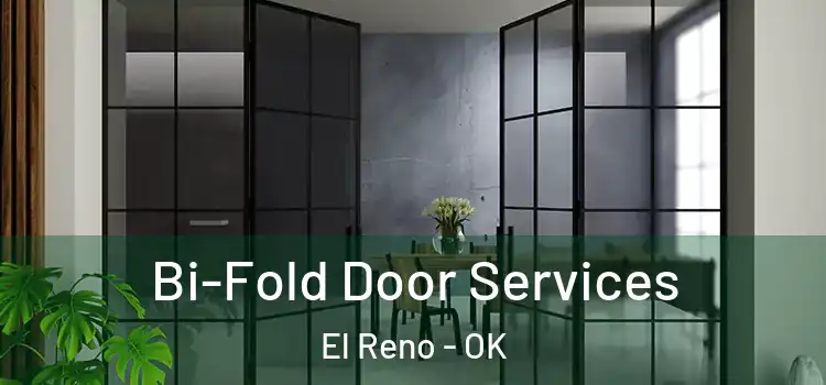 Bi-Fold Door Services El Reno - OK