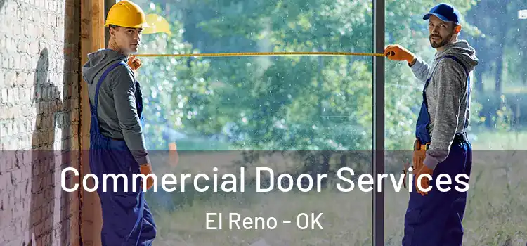 Commercial Door Services El Reno - OK