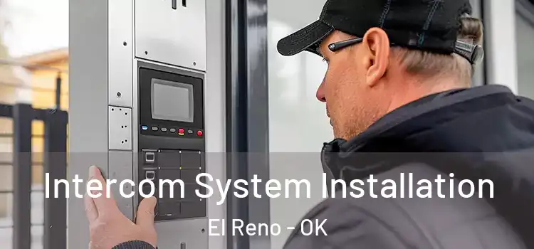  Intercom System Installation El Reno - OK