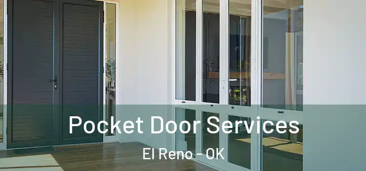 Pocket Door Services El Reno - OK