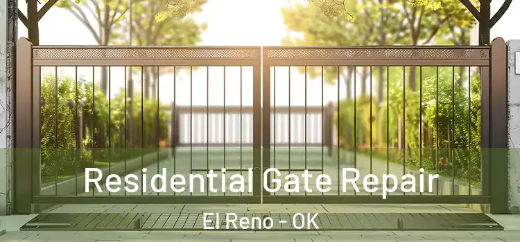 Residential Gate Repair El Reno - OK