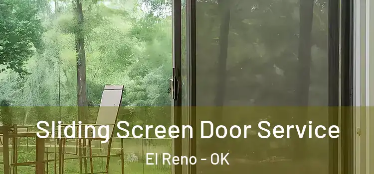 Sliding Screen Door Service El Reno - OK